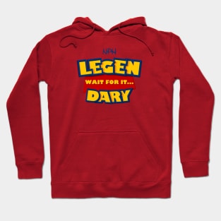 Legendary Hoodie